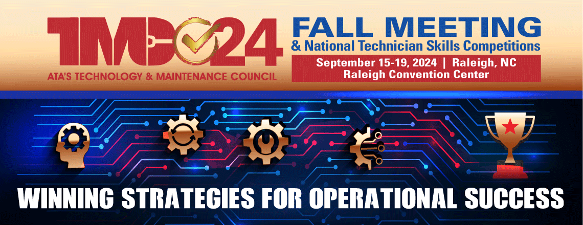 TMC's 2024 Fall Meeting & National Technician Skills Competitions